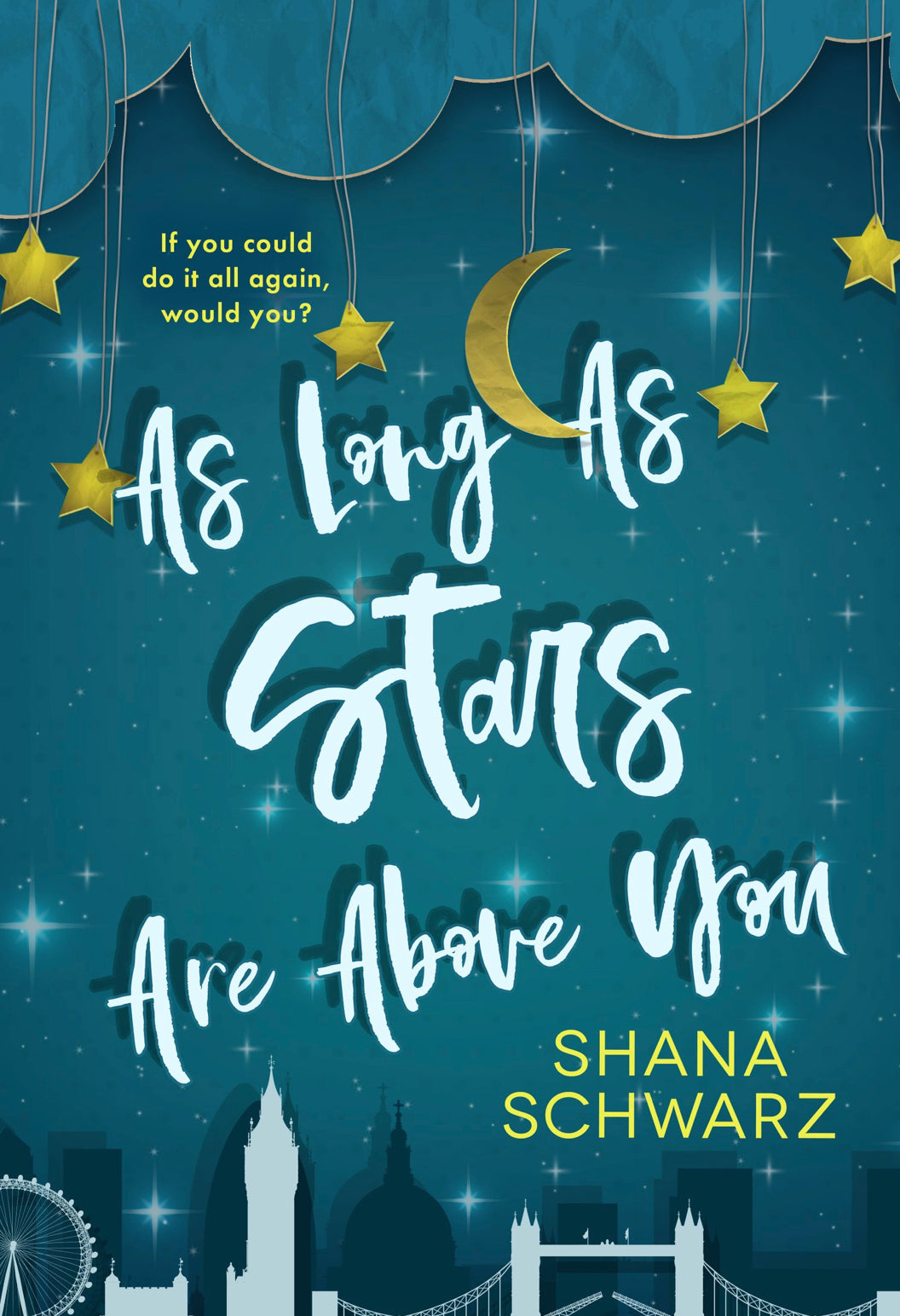 As Long as Stars Are Above You