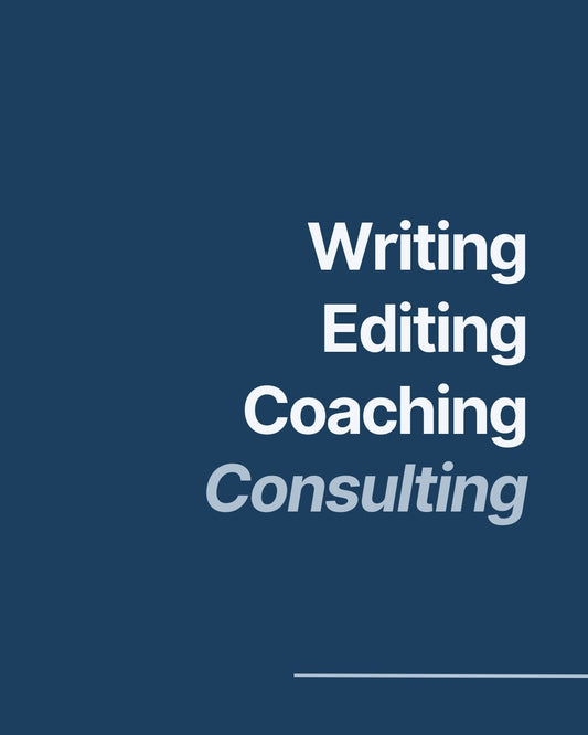 Writing/Editing/Coaching